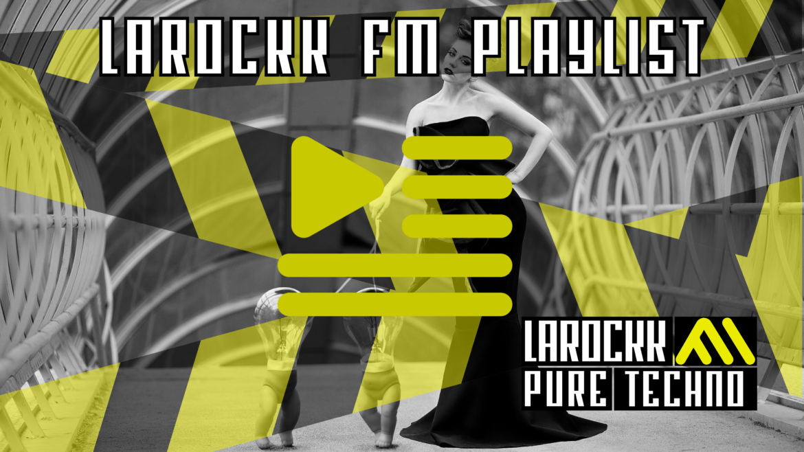 Larockk FM Playlist